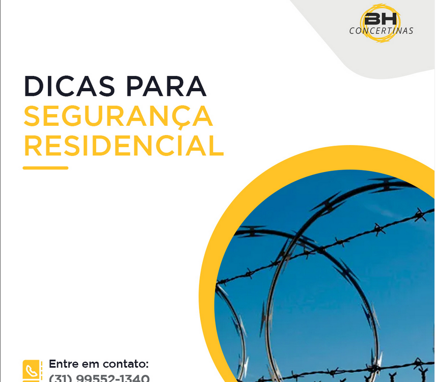 Dicas para Segurança Residencial - BH Concertinas