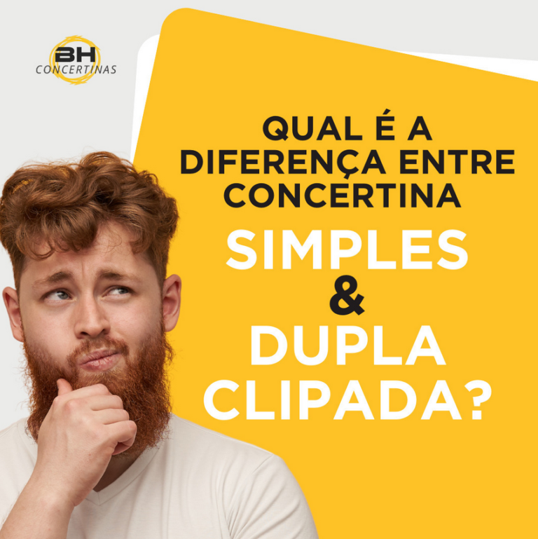 Qual a Diferença Entre Concertina Simples e Dupla Clipada Fabrica de